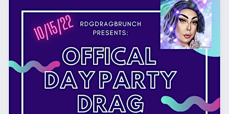 Imagen principal de rdgdragbrunch presents: pffical day party & drag brunch