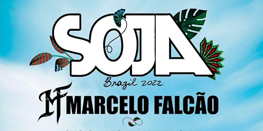SOJA + MARCELO FALCÃO