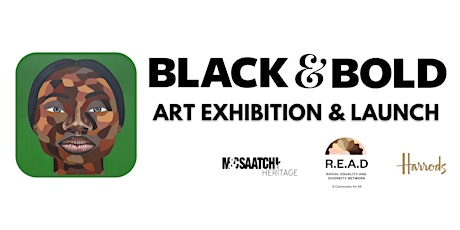 Black & Bold Art Exhibition Launch by R.E.A.D & Heritage