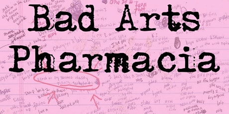 Bad Arts @ Pharmacia primary image