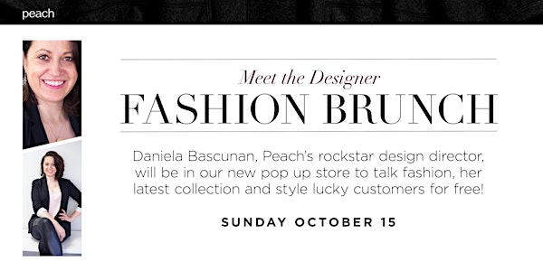 Fashion Brunch | Meet the Designer