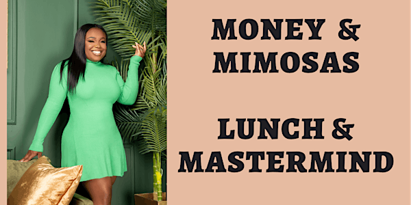 Money & Mimosas