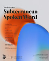 District Presents: Subterranean Spoken Word - Oct 26 primary image