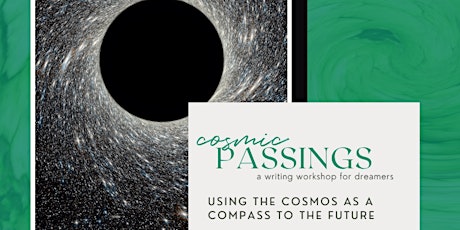 Cosmic Passings : Expressive Writing & Poetry Workshop