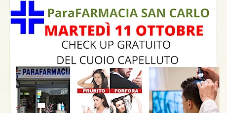 Check-up gratuito del cuoio capelluto paraFARMACIA SAN CARLO