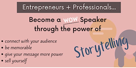 Become a WOW Speaker Through the Power of Storytelling Workshop (evening)