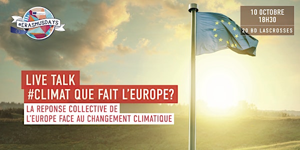 Live Talk : #CLIMAT, que fait l'Europe ?