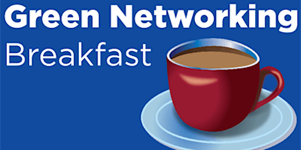 Green Networking Breakfast 2017