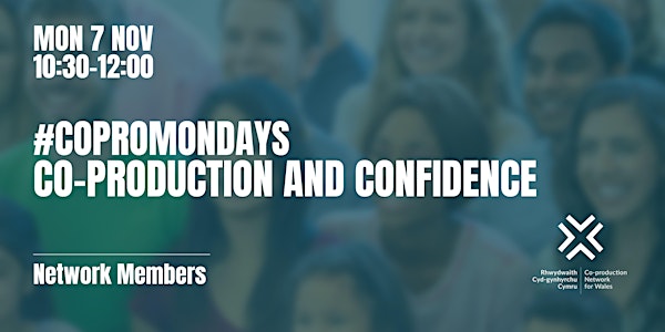 #CoproMondays - Co-production and confidence
