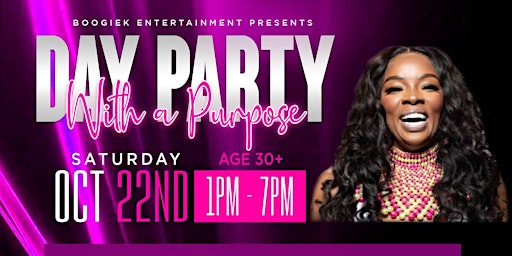 Day Party with a Purpose 10.22.hosted by Veda Loca
