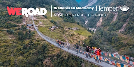 WeBares x Hemper en Madrid: Nepal Experience + Concierto