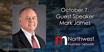 VIRTUAL Northwest Meeting October 7: Guest Speaker Mark James