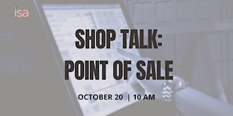 Shop Talk: Point of Sale