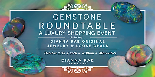Dianna Rae Jewelry Gemstone Roundtable: A Luxury Shopping Event