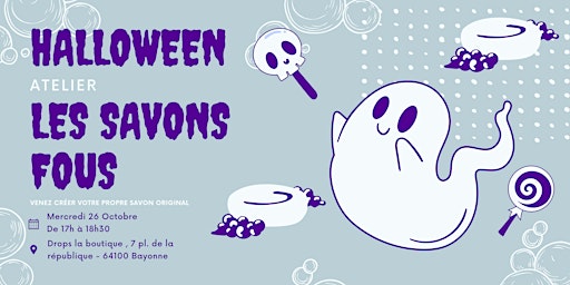 Atelier DIY Les Savons Fous (Halloween)