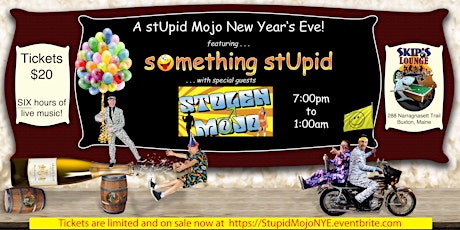 A Stupid Mojo New Year's Eve Bash with Something Stupid & Stolen Mojo!