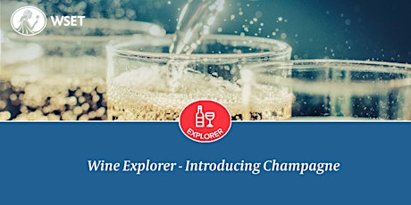 Wine Explorer - Introducing Champagne
