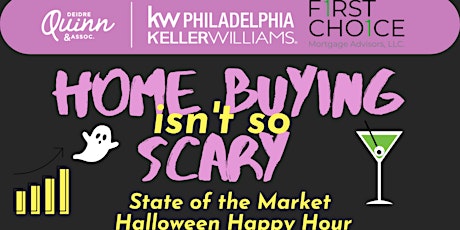 Home Buying Isn't So Scary! State of the Market Halloween Happy Hour
