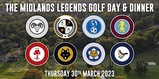 The Midlands Legends Golf Day & Dinner ⛳️⚽️