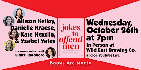 Offsite: Allison Kelley: Jokes to Offend Men w/ Claire Tadokoro