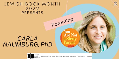 You Are Not a Sh*tty Parent with Carla Naumburg, PhD