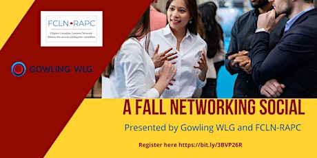 Gowling WLG and FCLN-RAPC Presents: A Fall Networking Social