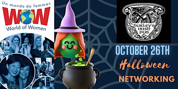WOW Montreal Networking event October 26th at Hurley's Irish Pub