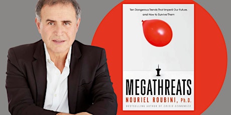 MegaThreats: A Virtual Evening with Nouriel Roubini