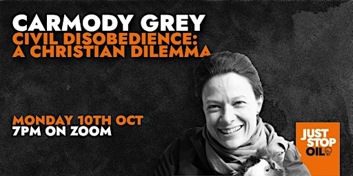 Civil Disobedience: A Christian Dilemma with Carmody Grey