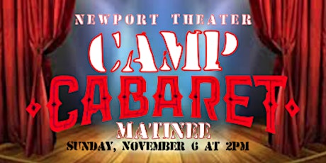 Camp Cabaret Matinee