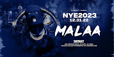 MALAA - NEW YEARS EVE | Saturday December 31st 2022 | District Atlanta