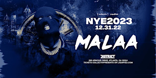 MALAA - NEW YEARS EVE | Saturday December 31st 2022 | District Atlanta