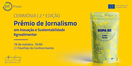 Cerimónia: Prémio de Jornalismo "Inovação e Sustentabilidade Agroalimentar"
