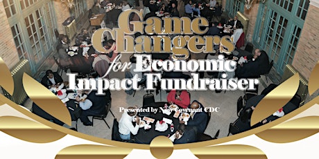 The 4th Annual Game Changer's Economic Impact Gala primary image