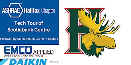 ASHRAE Halifax - Scotiabank Tour and Moosehead Game in Skybox