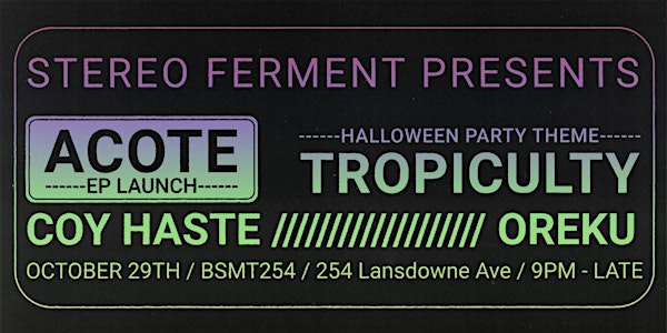 Acote EP Launch / Halloween Party
