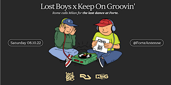 Lost Boys x Keep On Groovin'