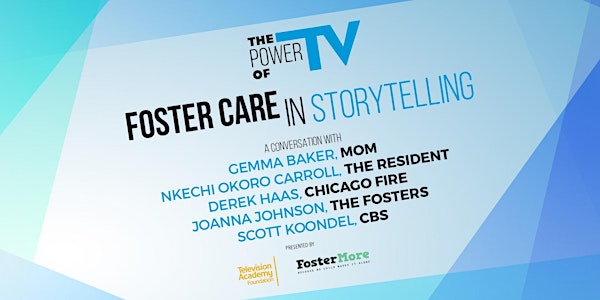 The Power of TV: Foster Care in Storytelling