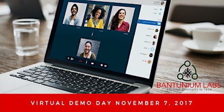 Bantunium Labs Virtual Demo Day - Fall 2017 primary image