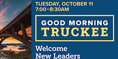 October 11th, 2022 Good Morning Truckee
