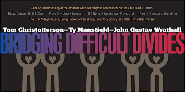 Bridging Difficult Divides: That We May Be One