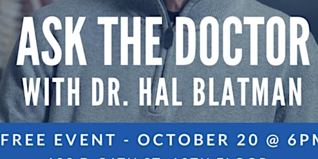 Ask The Doctor with Hal Blatman MD