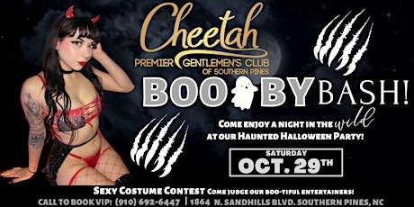 Cheetah of Southern Pines' Haunted Halloween "BOO-by" Bash, Sat. Oct 29th!!