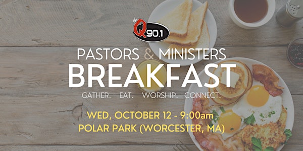 Q90.1 Pastors & Business Leaders Breakfast at Polar Park