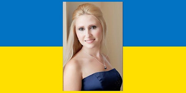 Anastasiya Naplekova Concert Benefitting Ukrainian Musicians