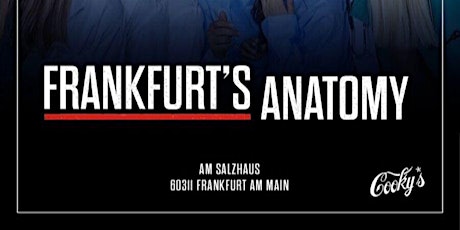 Frankfurt's Anatomy @ Cookys Club