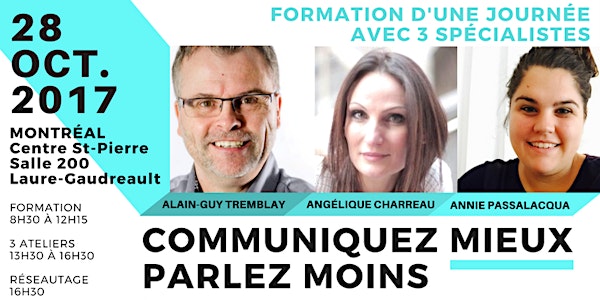 Communiquez mieux parlez moins| Formation d'une journée avec 3 spécialistes