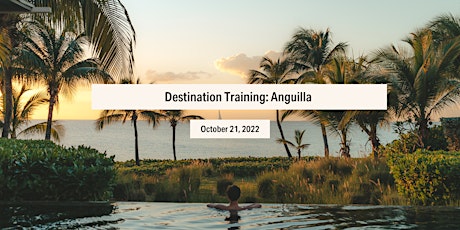 Anguilla Destination Training | Fora