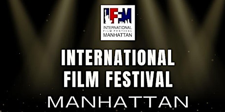 Intl Film Festival Manhattan 2022 "Who's Jenna...?" and "Scoundrel"