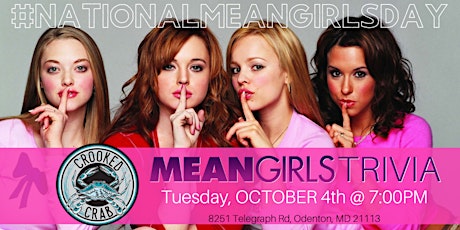 National Mean Girls Day Trivia Celebration at Crooked Crab